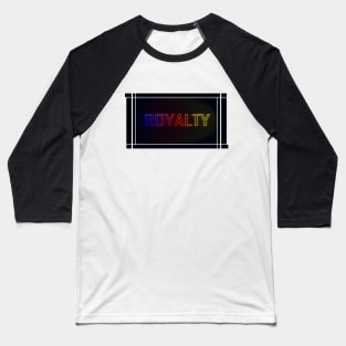 Royalty Baseball T-Shirt